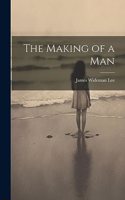 Making of a Man