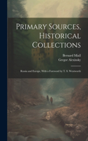 Primary Sources, Historical Collections