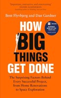 How Big Things Get Done