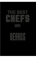 The Best Chefs have Beards: Notebook Journal Diary 110 Lined pages