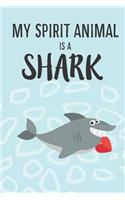 My Spirit Animal Is A Shark: Cute Elephant Lovers Journal / Notebook / Diary / Birthday Gift (6x9 - 110 Blank Lined Pages)