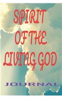 Spirit of the Living God: Journal