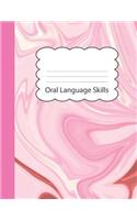 Oral Language Skills: Cute Large Blank Draw & Write Notebook Half Sketch & Dotted Handwriting Dashed Lined Practice Paper for Girls - Pink Marble Paperback Cover - Illust