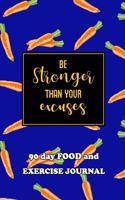 90 Day Food and Exercise Journal