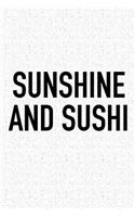 Sunshine and Sushi