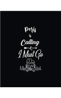 Paris Is Calling and I Must Go