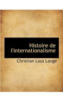 Histoire de L'Internationalisme