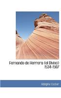Fernando de Herrera (El Divino) 1534-1597