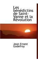 Les B N Dictins de Saint-Vanne Et La R Volution