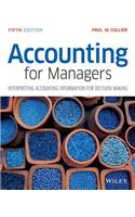 Accounting For Managers 5e: Interpreting Accounting Information for Decision Making