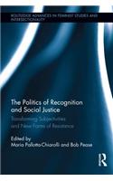 The Politics of Recognition and Social Justice