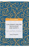 Children's Online Behaviour and Safety