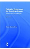 Celebrity Culture and the American Dream