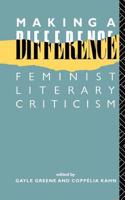 Making a Difference: Feminist Literary Criticism(New Accents)