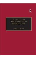 Poverty and Vulnerability in Dhaka Slums