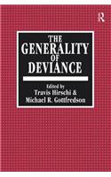 The Generality of Deviance