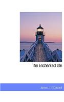 The Enchented Isle