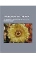 The Rulers of the Sea; The Norsemen in America from the Tenth to the Fifteenth Century