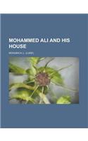Mohammed Ali and His House