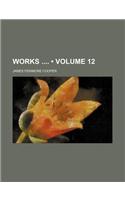 Works (Volume 12): (English)