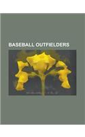 Baseball Outfielders