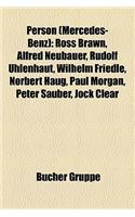 Person (Mercedes-Benz): Rennfahrer (Mercedes-Benz), Michael Schumacher, Mika Hakkinen, David Coulthard, Ralf Schumacher, Jacques Laffite(German)