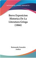 Breve Exposicion Historica de La Literatura Griega (1866)