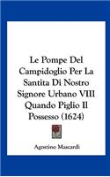 Pompe Del Campidoglio Per La Santita Di Nostro Signore Urbano VIII Quando Piglio Il Possesso (1624)