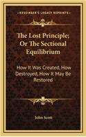 The Lost Principle; Or The Sectional Equilibrium