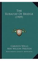 The Rubaiyat Of Bridge (1909): (English)