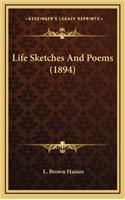 Life Sketches and Poems (1894)