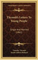 Titcomb's Letters to Young People