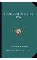 Footloose And Free (1912)
