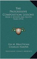 The Progressive Composition Lessons