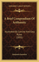 Brief Compendium Of Arithmetic