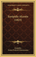 Euripidis Alcestis (1823)