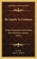 The Epistle To Galatians