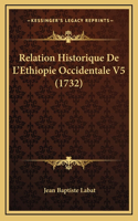 Relation Historique De L'Ethiopie Occidentale V5 (1732)