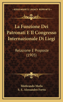 La Funzione Dei Patronati E Il Congresso Internazionale Di Liegi