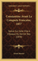 Constantine Avant La Conquete Francaise, 1837