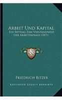 Arbeit Und Kapital