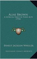 Alias Brown