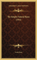 The Simpler Natural Bases (1914)