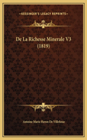 De La Richesse Minerale V3 (1819)