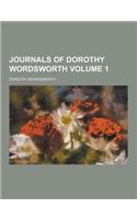 Journals of Dorothy Wordsworth Volume 1