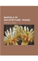 Marvels of Architecture. Transl