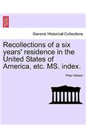 Recollections of a Six Years' Residence in the United States of America, Etc. Ms. Index.