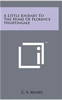Little Journey to the Home of Florence Nightingale