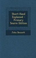 Short-Hand Explained