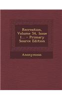 Recreation, Volume 54, Issue 1... - Primary Source Edition